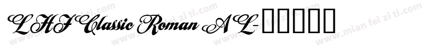 LHF Classic Roman AL字体转换
